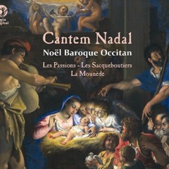 Voletz Ausir La Veritat - Noël Baroque Occitan