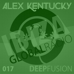 017.DEEPFUSION @ IBIZAGLOBALRADIO (Alex Kentucky) 22/12/15