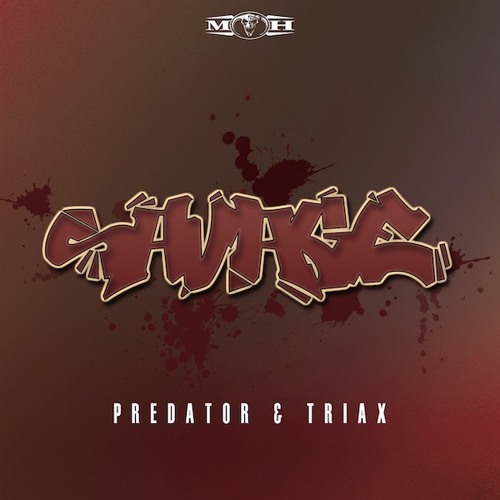 Predator & Triax - Savage (Official Preview) - [MOHDIGI126]