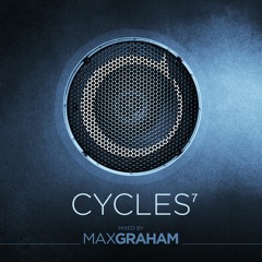 Max Graham presents Cycles 7 Mini Mix