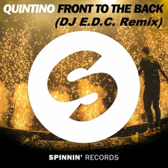 Quintino - Front To The Back (DJ E.D.C. Remix)(FREE)