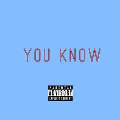 You Know