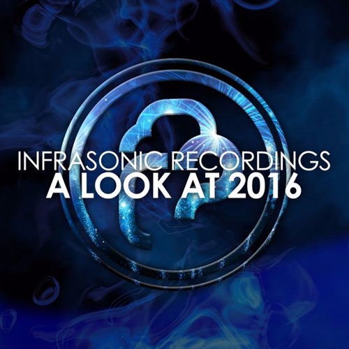 Infrasonic Recordings - A Look At 2016