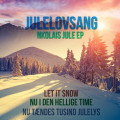 Let is snow - Julelovsang