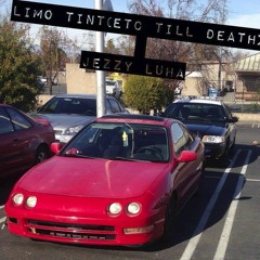 Limo Tint(ETC TILL DEATH) - Jezzy Luha