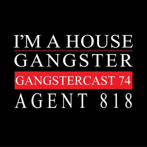 AGENT 818 | GANGSTERCAST 74