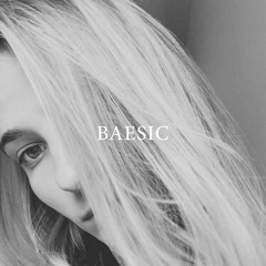 BAESIC For TR33TS [SZN002]