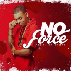 No Force (Prod. By Yampi)