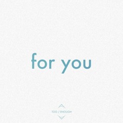 for you