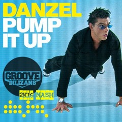 Danzel - Pump It Up [Groove Dilizans 2k16 Mash] ***FREE DOWNLOAD***