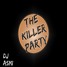 The Killer Party (Original Mix)
