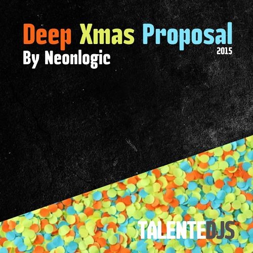 Deep Christmas PROPOSAL By Neonlogic (2015)
