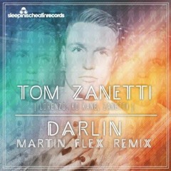 Tom Zanetti - Darlin (Martin Flex Remix) "Free Xmas Download"