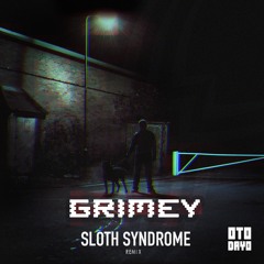 Peacemakers - Grimey (Sloth Syndrome Remix)