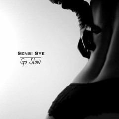 Sensi Sye - Go Slow
