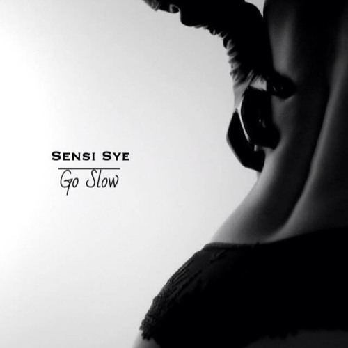 Sensi Sye - Go Slow