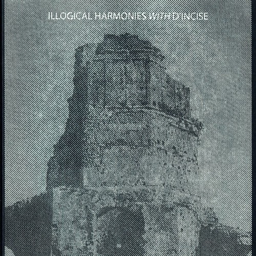 Illogical Harmonies with d'incise - excerpt) [insub,rec06]