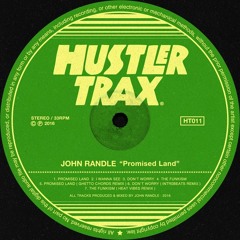 [HT011] John Randle - Promised Land EP incl. Ghetto Chords, Intr0beatz & Heat Vibes Rmx [Out Now]