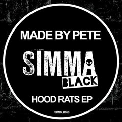 Made By Pete - Hood Rats (Original Mix)