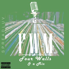 Four Walls and a Mic