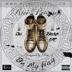 RICI & BLACKER GFC - ON MY WAY