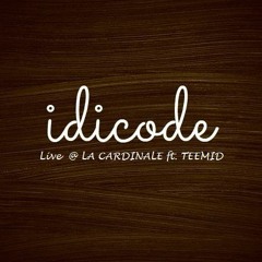 Idicode LIVE @ La Cardinale 2015 ft. TEEMID (intro)