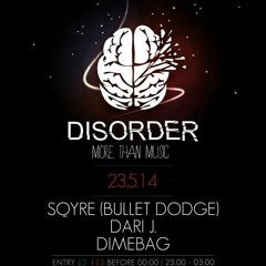 Dimebag, Squire & Dari J Live@Disorder (23.05.2014)