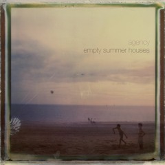 Empty Summer Houses