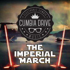 The Imperial March (Darth Vader's Theme) - Cumbia Drive [FREE DOWNLOAD]