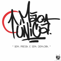 06. Mão Única - O Gigante part. Max Souza Prod. Juce Rock