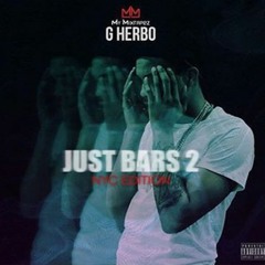 G Herbo ~ Just Bars (Part 2)