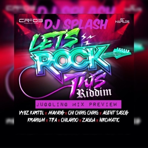 Stream LETS IT ROCK RIDDIM (PREVIEW JUGGLING MIX) by DJSPLASH876 ...