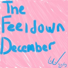 The Feeldown December