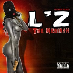 1. LZ - The Rebirth Freestyle