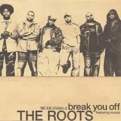 Break You Off - Remake