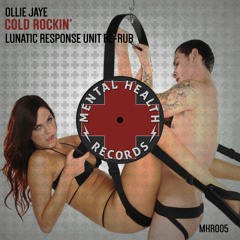 Ollie Jaye - Cold Rockin' (Lunatic Response Unit Re-Rubbed)
