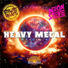 Stylust Beats ✖ Neon Steve - Heavy Metal Shit ft. Lafa Taylor (Melomaniac Remix)