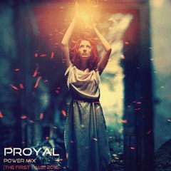 Proyal - Power Mix [The First Tale] 2015