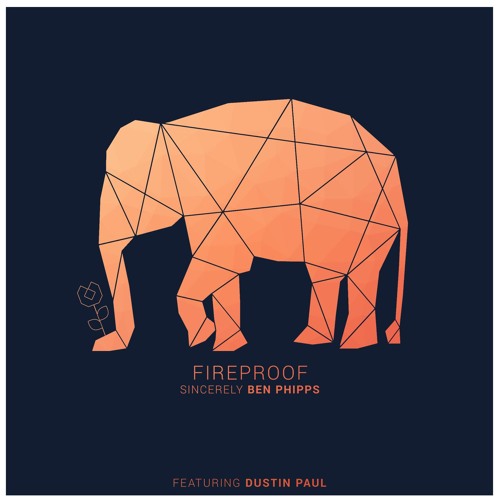 Fireproof (feat. Dustin Paul)