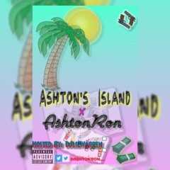 ASHTONRON x Ashton's Island Interlude