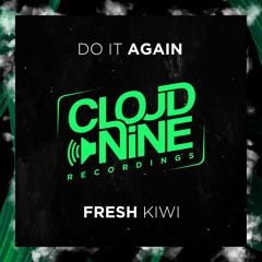Fresh Kiwi - Do It Again [OUT NOW]