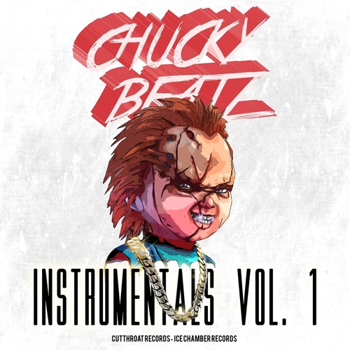 Chucky Volume One Rapper Stream Chucky Beatz | Listen to Chucky Beatz Instrumentals Vol. 1 ...