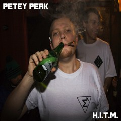 PETEY PEAK - H.I.T.M. (i am)