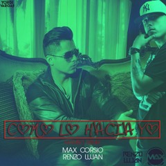 Nicky Jam Ft Ken Y - Como Lo Hacia Yo (Max Corsio & Renzo Lujan Mambo Remix)