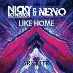 Nicky Romero - Like Home ( ARKRITE MIX )