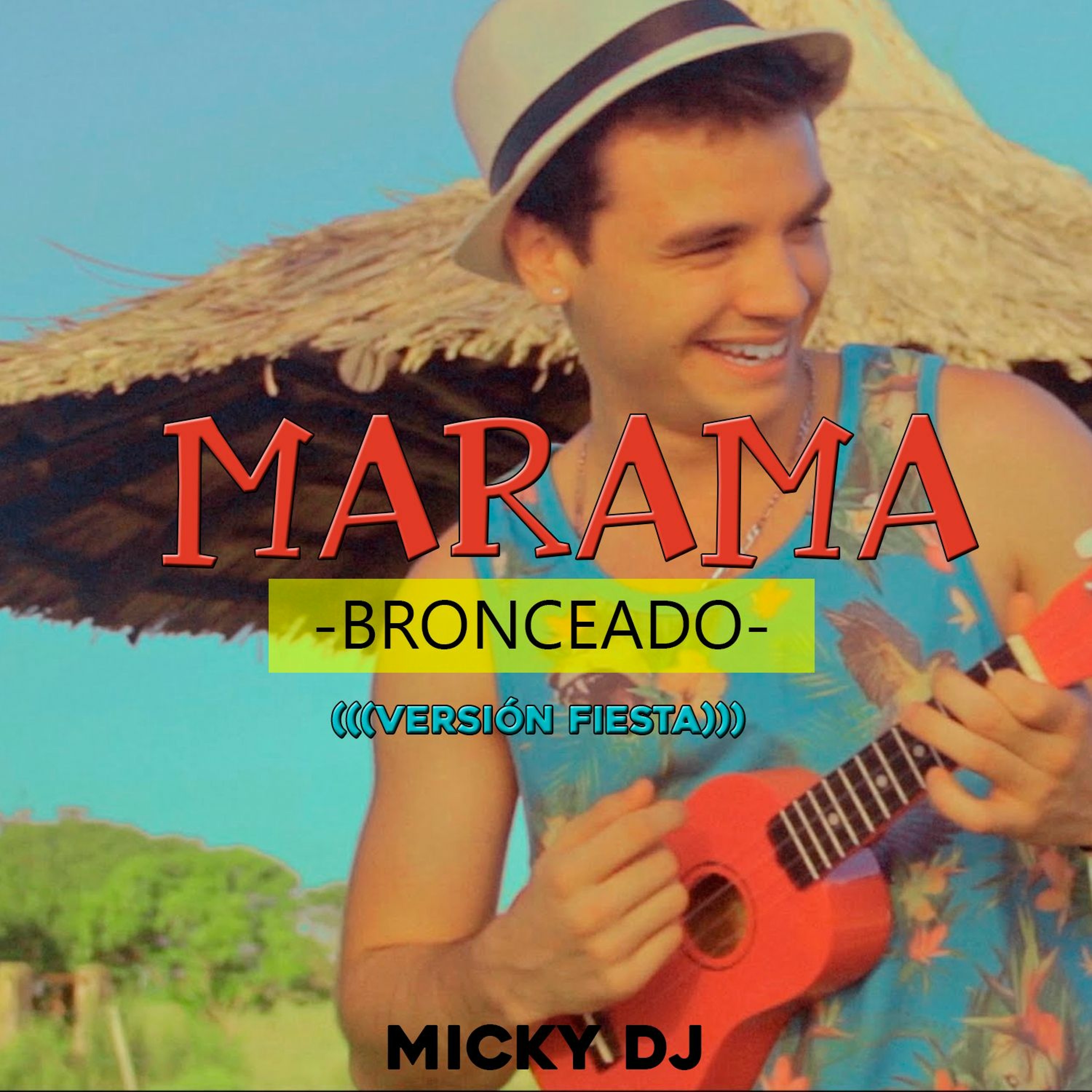 Bronceado - Marama - (MICKY DJ) episode artwork