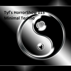 DJ Tyf's HorrorShow 015 - Deep Minimal Techno  - Dark Tech House dj mix set 80m