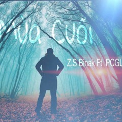 Mùa Cuối - Z.S Binak Ft PCGL