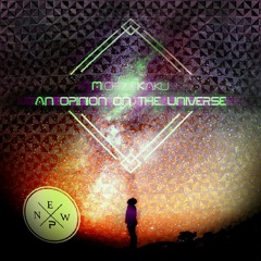 An Opinion On The Universe ft. Michio Kaku