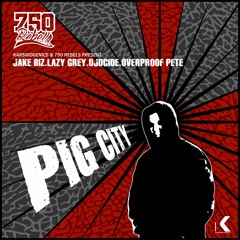 750 Rebels - Pig City (AUSSIEOZBORN REMIX)